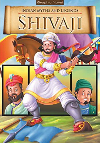 Graphic Novel- Great Heroes Of India Shiva ji